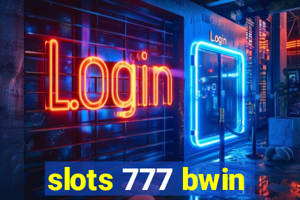 slots 777 bwin